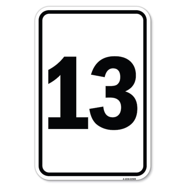 Safety Sign, 12 in Height, Aluminum, 18 in Length, 22909